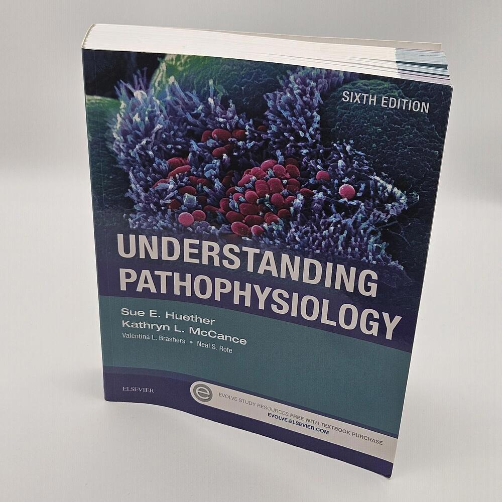 Understanding Pathophysiology  Kathryn L.McCance and Sue E. Huether 6th Edition